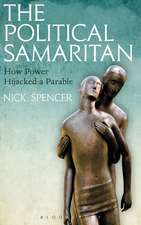 The Political Samaritan: How power hijacked a parable