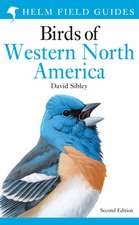 Field Guide to the Birds of Western North America: Second Edition