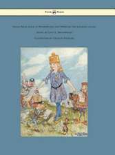 Songs from Alice in Wonderland and Through the Looking-Glass - Music by Lucy E. Broadwood - Illustrated by Charles Folkard