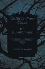 The Mummy's Foot