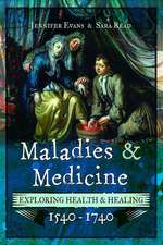 Maladies and Medicine