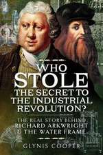 Who Stole the Secret to the Industrial Revolution?