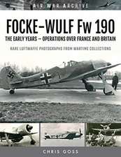 Goss, C: FOCKE-WULF Fw 190