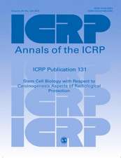 ICRP Publication 131: Stem Cell Biology with Respect to Carcinogenesis Aspects of Radiological Protection