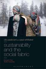 Sustainability and the Social Fabric: Europe’s New Textile Industries