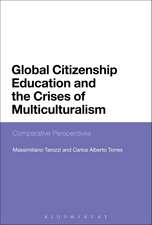 Global Citizenship Education and the Crises of Multiculturalism: Comparative Perspectives