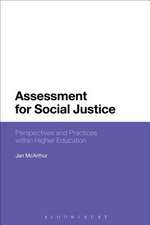 Assessment for Social Justice: Perspectives and Practices within Higher Education