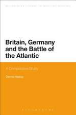 Britain, Germany and the Battle of the Atlantic: A Comparative Study