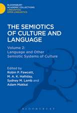 The Semiotics of Culture and Language: Volume 2 : Language and Other Semiotic Systems of Culture