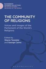 The Community of Religions: Voices and Images of the Parliament of the World's Religions