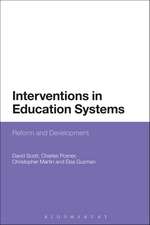 Interventions in Education Systems: Reform and Development