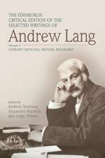 The Edinburgh Critical Edition of the Selected Writings of Andrew Lang, Volume 1