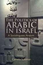 The Politics of Arabic in Israel