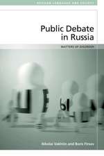 Public Debate in Russia