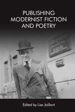 Publishing Modernist Fiction and Poetry