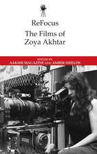 Refocus: The Films of Zoya Akhtar