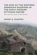 The Rise of the Western Armenian Diaspora in the Early Modern Ottoman Empire