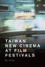 Taiwan New Cinema at Film Festivals