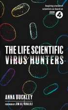 The Life Scientific: Virus Hunters