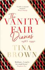 Brown, T: Vanity Fair Diaries: 1983-1992