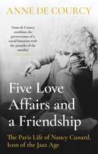 Five Love Affairs and a Friendship