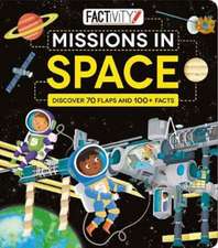 Factivity Missions in Space