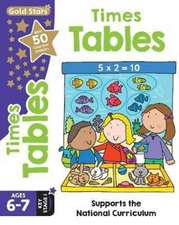 Gold Stars Times Tables Ages 6-7 Key Stage 1