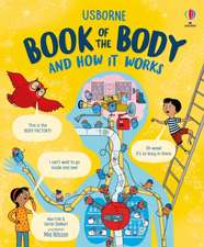 Usborne Book of the Body and How it Works