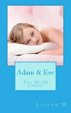 Adam & Eve