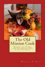 The Old Mission Cook