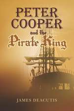 Peter Cooper and the Pirate King