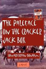 The Paleface on the Cracker Jack Box