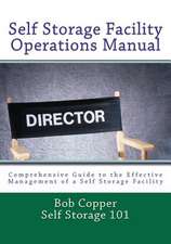 Self Storage Facility Operations Manual