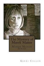 The Mystery of Marek Manor