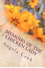 Memoirs of the Chicken Lady