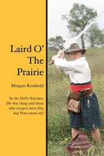 Laird O' the Prairie