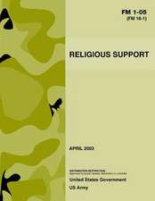 FM 1-05 (FM 16-1) Religious Support April 2003