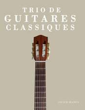 Trio de Guitares Classiques