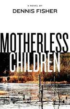 Motherless Children