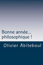 Bonne Annee... Philosophique !