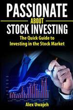 Passionate about Stock Investing