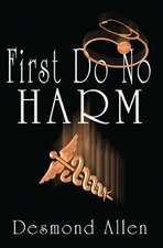 First Do No Harm