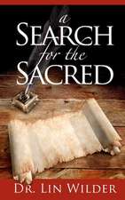 A Search for the Sacred