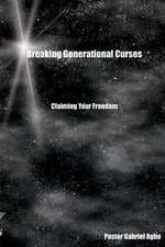 Breaking Generational Curses