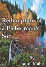 Redemption of a Fisherman's Son