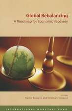 Global Rebalancing: A Roadmap for Economic Recovery