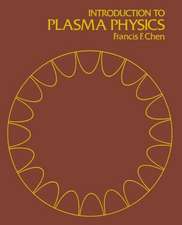 Introduction to Plasma Physics