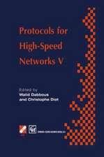 Protocols for High-Speed Networks V: TC6 WG6.1/6.4 Fifth International Workshop on Protocols for High-Speed Networks (PfHSN ’96) 28–30 October 1996, Sophia Antipolis, France