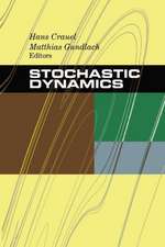 Stochastic Dynamics