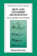 Iron and Steamship Archaeology: Success and Failure on the SS Xantho